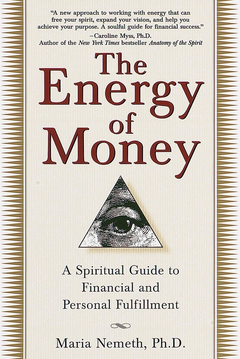 The Energy of Money by Maria Nemeth